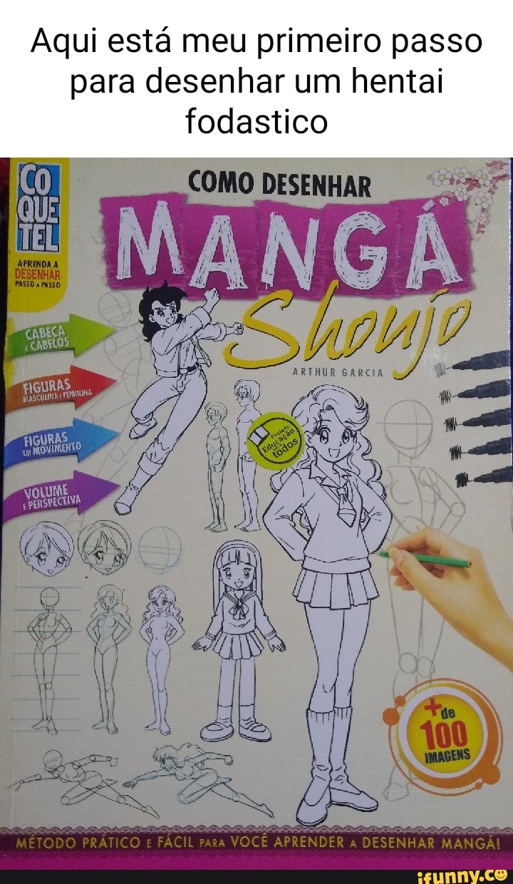 Aqui está meu primeiro passo para desenhar um hentai fodastico FIGURAS  VOLUME METODO PRAT CO E FÁCIL VOCÊ APRENDER DESENHAR MARNGAI - iFunny Brazil