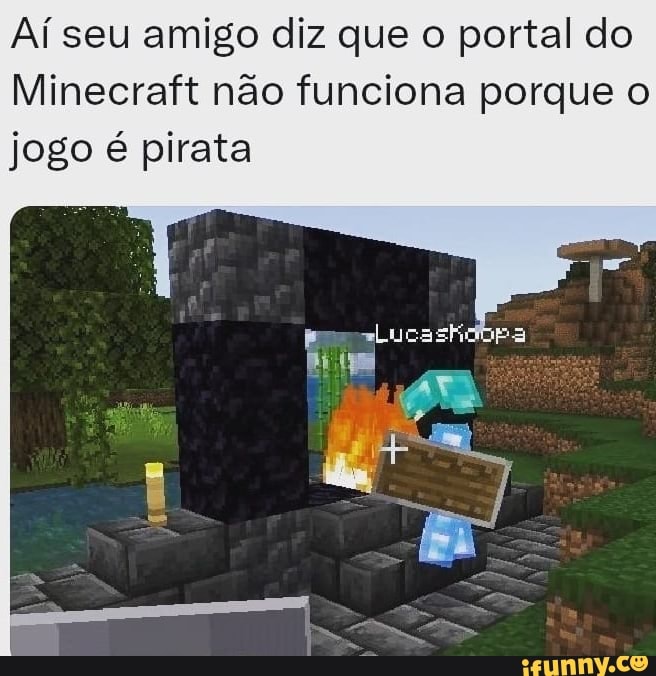 como jogar com seu amigo no seu próprio mundo do minecraft pirata o  original!!!!!!!! 