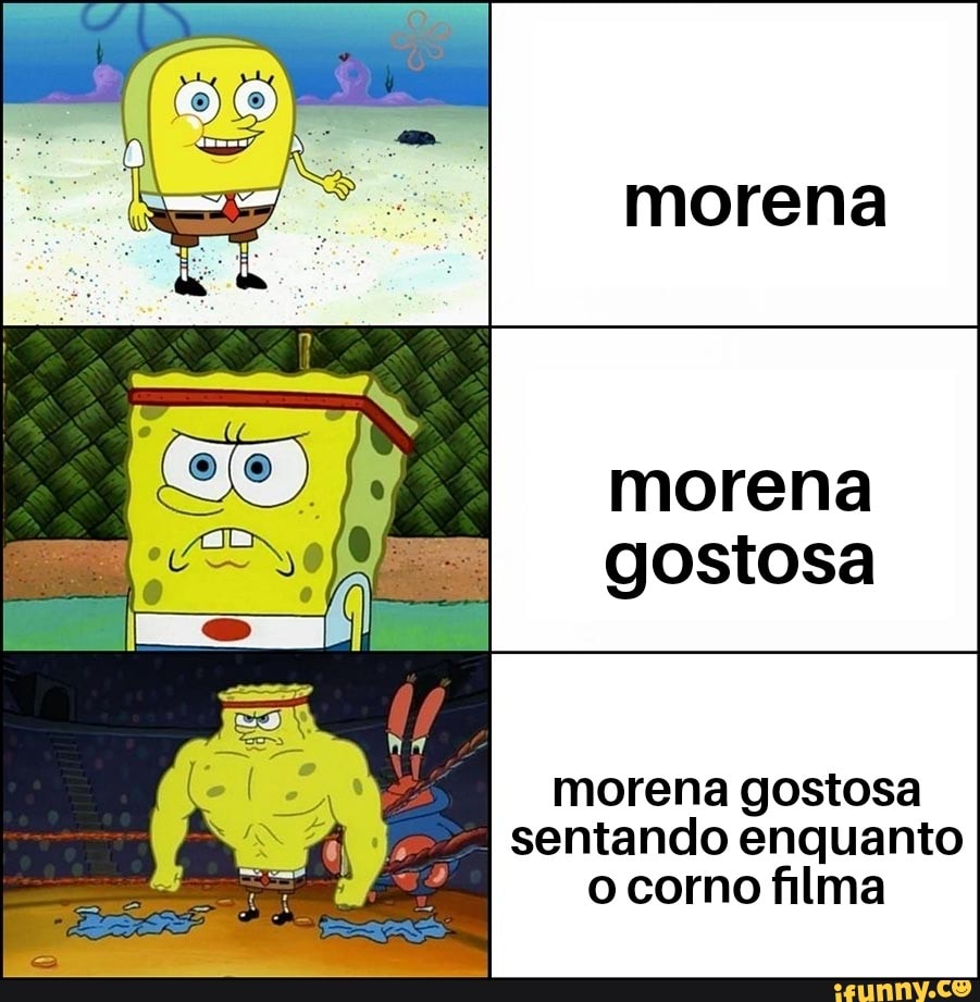 Morena gostosa morena gostosa sentando enquanto o corno filma - iFunny  Brazil