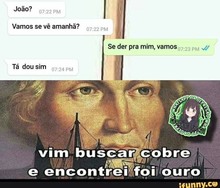 Os memes. E aí, como vão vocês?, by João Henrique Sol, 1–800-JOAO