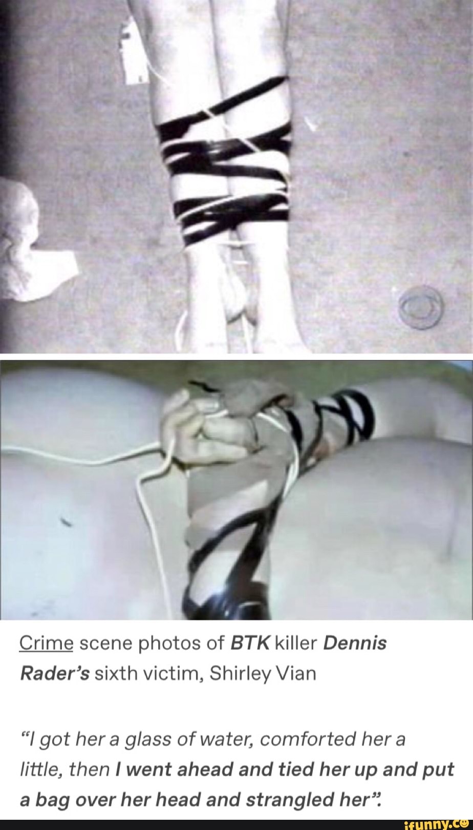 Crime Scene Photos Of BTK Killer Dennis Raders Sixth Victim Shirley Vian I Got Hera Glass Of