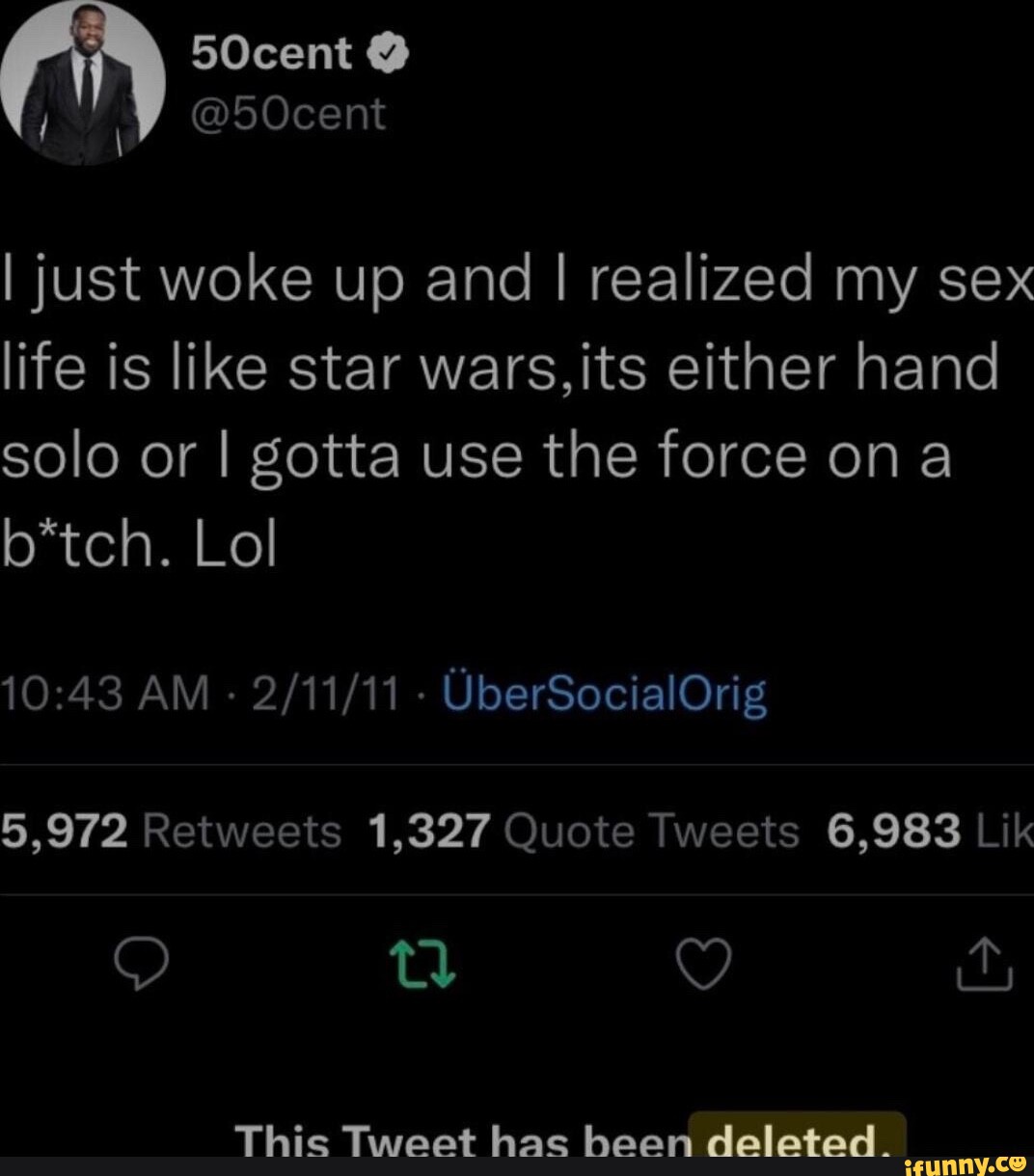 I just woke up and I realized my sex life is like star wars, its either