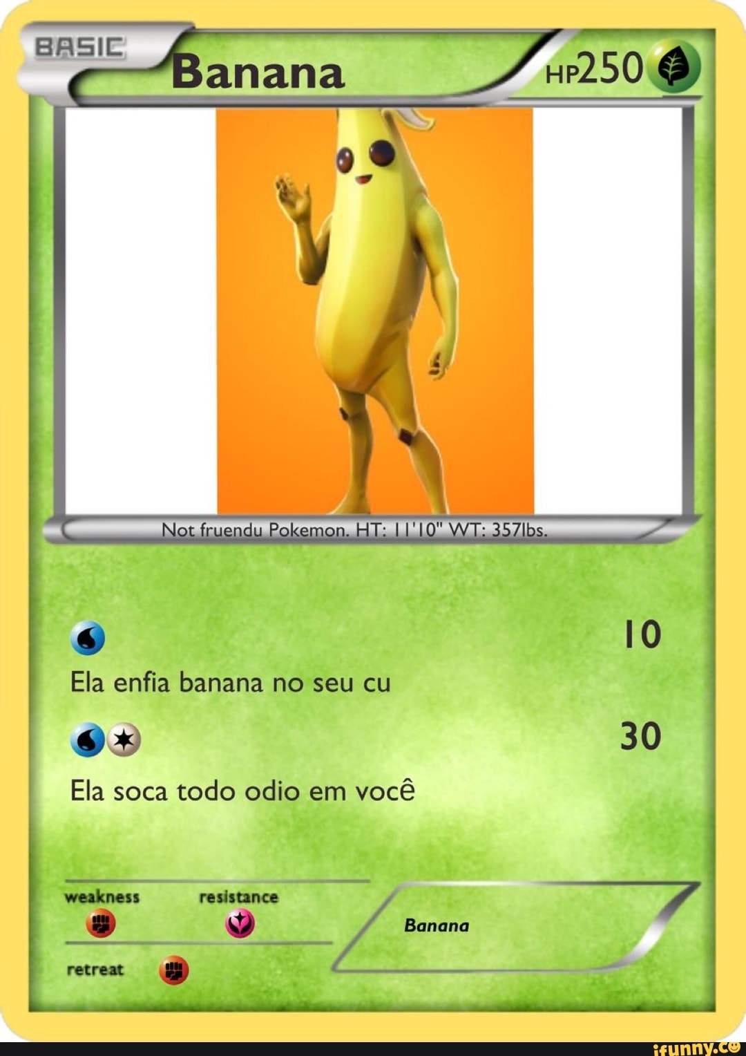 Banana Ela enfia banana no seu cu Ela soca todo odio em você resistames  fruendu Pelemon. HT: T: 3571bs. - iFunny Brazil