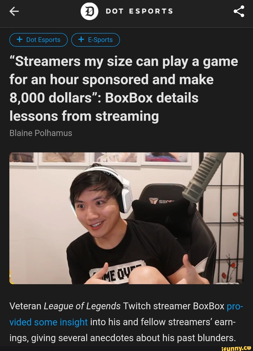 Streamers my size can play a game for an hour sponsored and make 8,000  dollars': BoxBox details lessons from streaming - Dot Esports