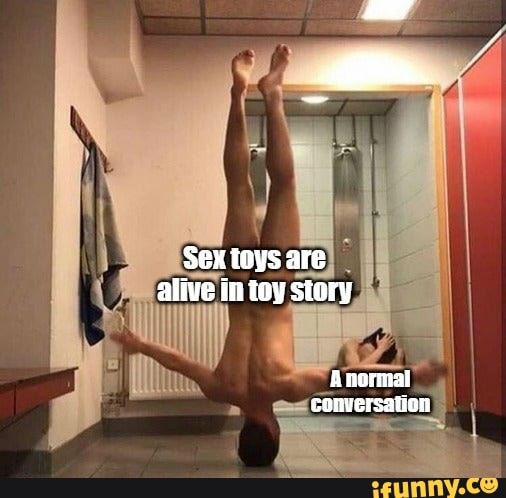 Sex toys are alive in toy story Anormal conversation iFunny Brazil