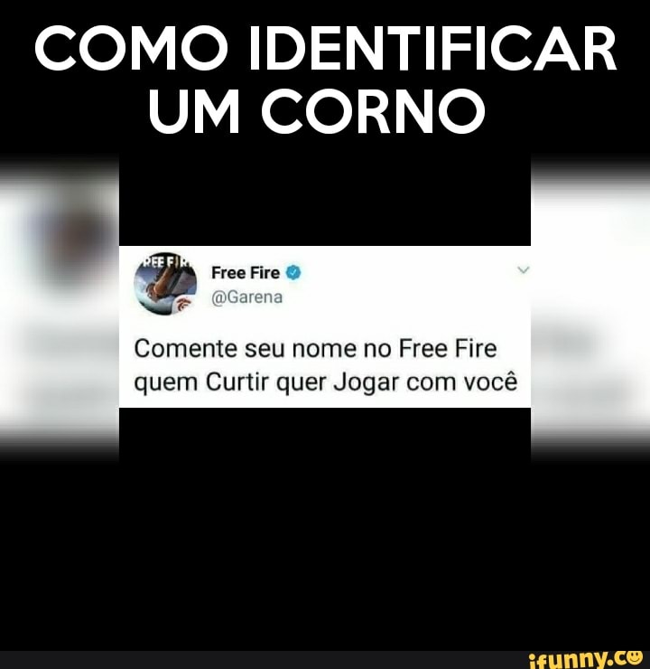 FREE Fi RE Descubra seu nome de jogador de free fire Primeira letra do seu  nome No No Primeira letra do sobrenome No - iFunny Brazil