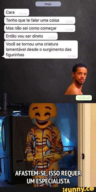 Comigo foi assim no começo - Meme by TeuDanger :) Memedroid