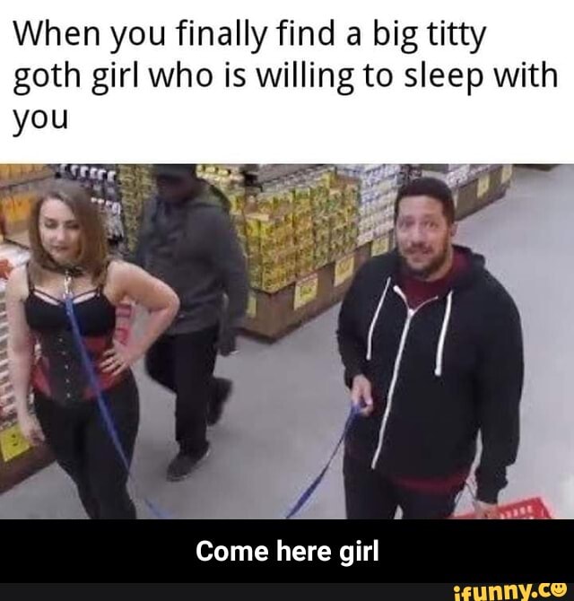 ThatWeirdoGina When you gotta leave for work but she's sleeping with her  legs open and a titty hanging out I I - iFunny Brazil