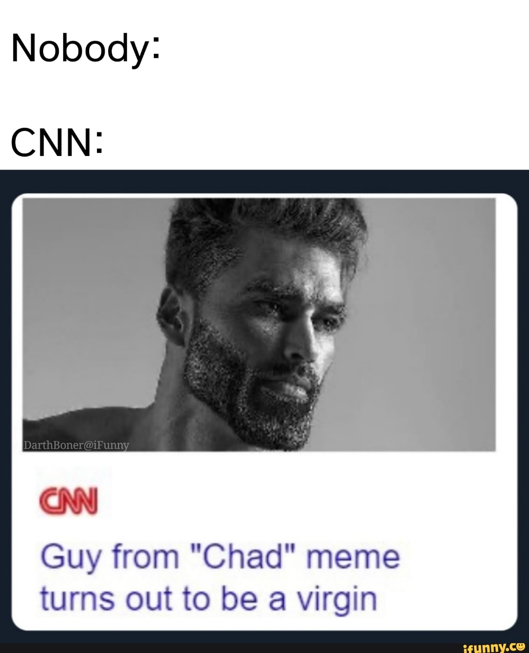 CNN Guy from Chad meme turns out to be a virgin NoulkKnow, I'm