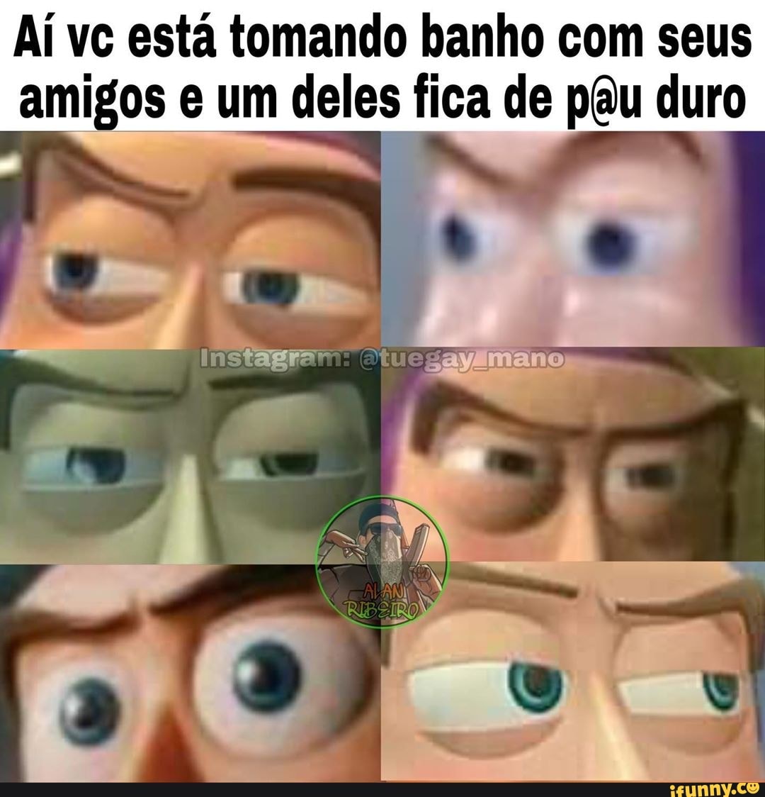 Aí vc está tomando banho com seus amigos e um deles fica de pau duro -  iFunny Brazil