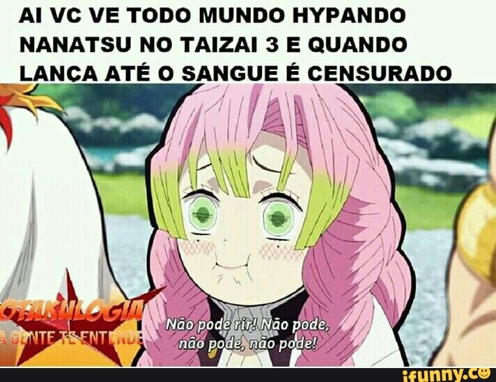 Nanatsu memes. Best Collection of funny Nanatsu pictures on iFunny Brazil