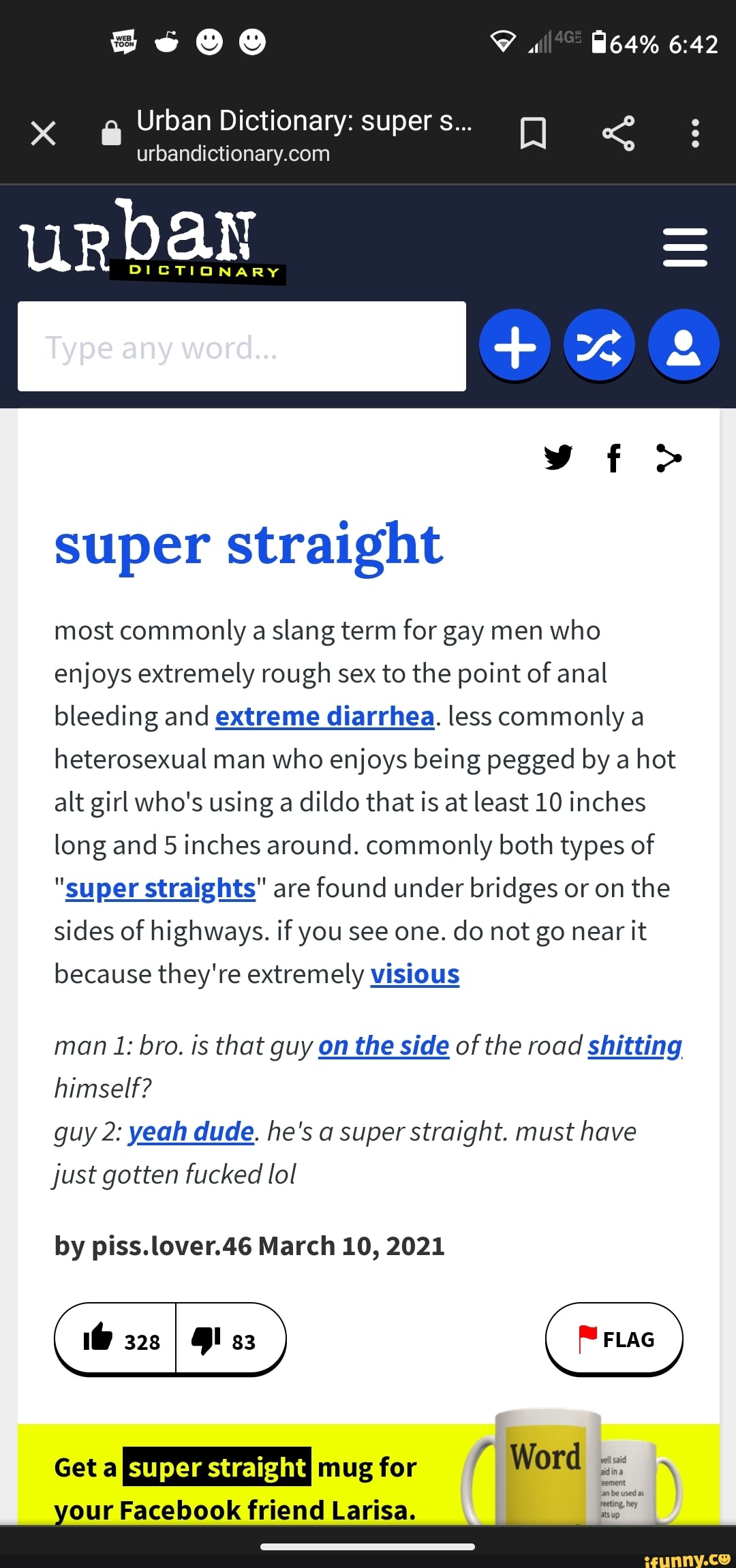 64% @ Urban Dictionary: super s... DICTIONARY Type any word... super  straight most commonly a slang