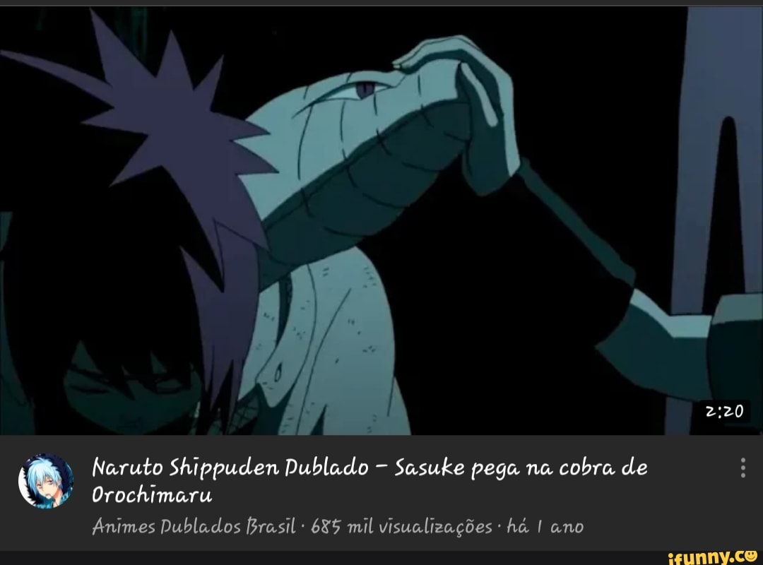 Naruto Shippuden Dublado Sasuke Dá pega na cobra de Orochimaru