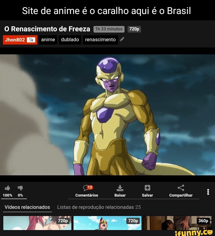 Site de anime é o caralho aqui é o Brasil O Renascimento de Freeza 720p  Jhong02