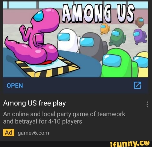 US OPEN Among US free play conn An online and local party game of teamwork  and betrayal for 4-10 players - iFunny Brazil