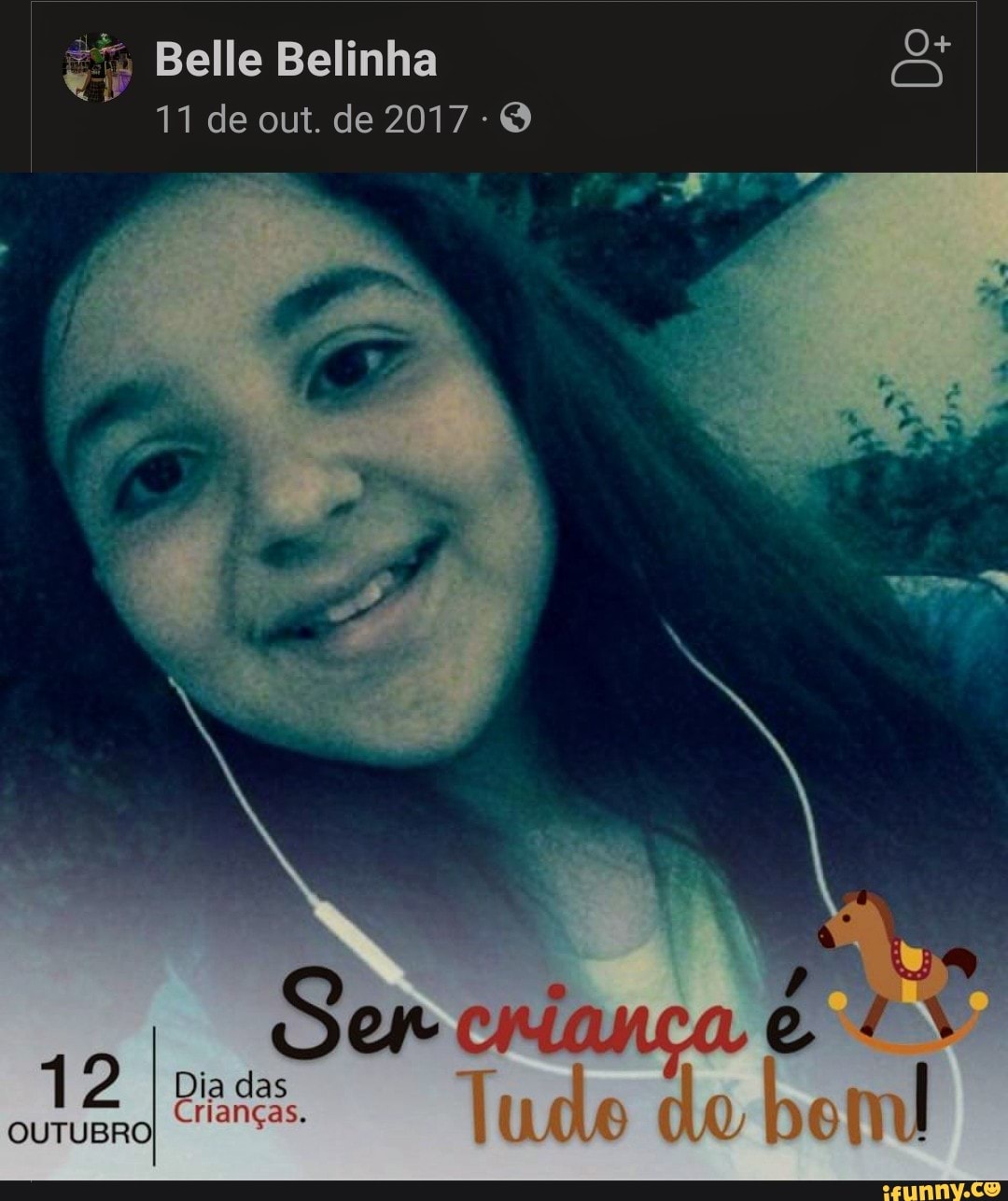 Belle Belinha 11 de out. de 2017 nça Crianças. OUTUBRO - iFunny Brazil