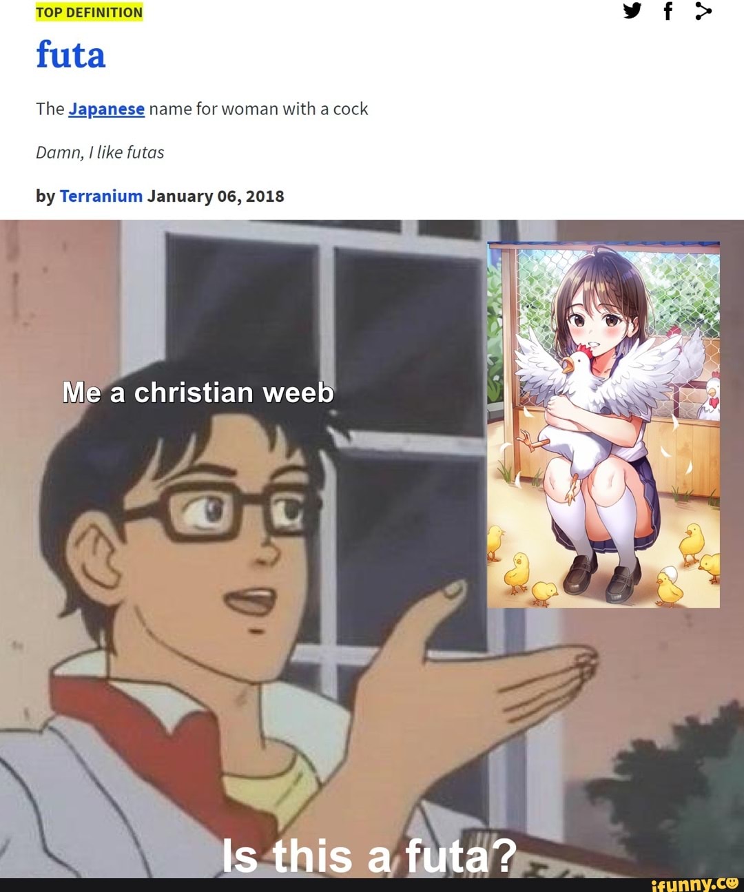 TOP DEFINITION futa The Japanese name for woman with a cock Damn, like  futas by Terranium January 06, 2018 Me a christian wee is this a futa? -  iFunny Brazil