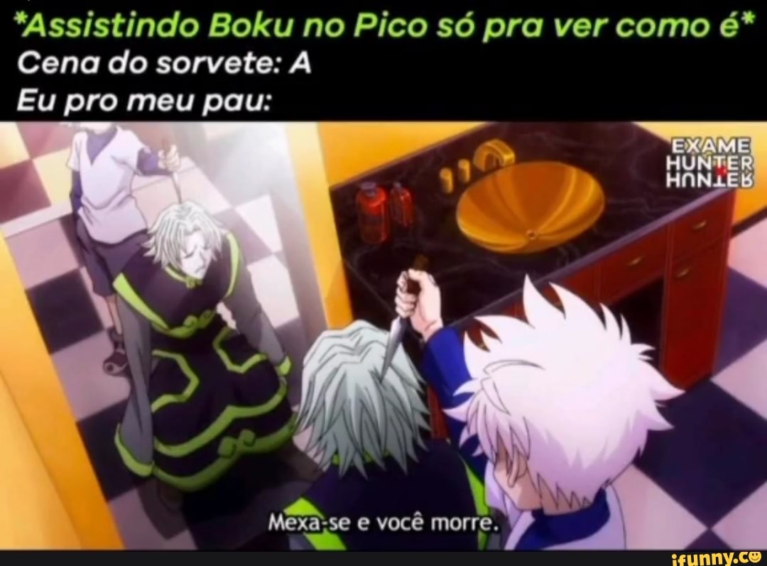 EU AMIGO: MAN, COMEGEI ASSISTIR ANIMES E ESTÃO ME DIZENDO BARA EU VER  BOKU'NOJPIKOAVALE PENA MESMO? EUTVALE SINAPODE-VER COM SUIFAMÍLIA - iFunny  Brazil