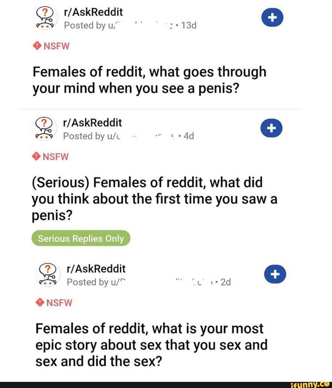 Posted by u/ NSFW Females of reddit, what goes through your mind when you  see a