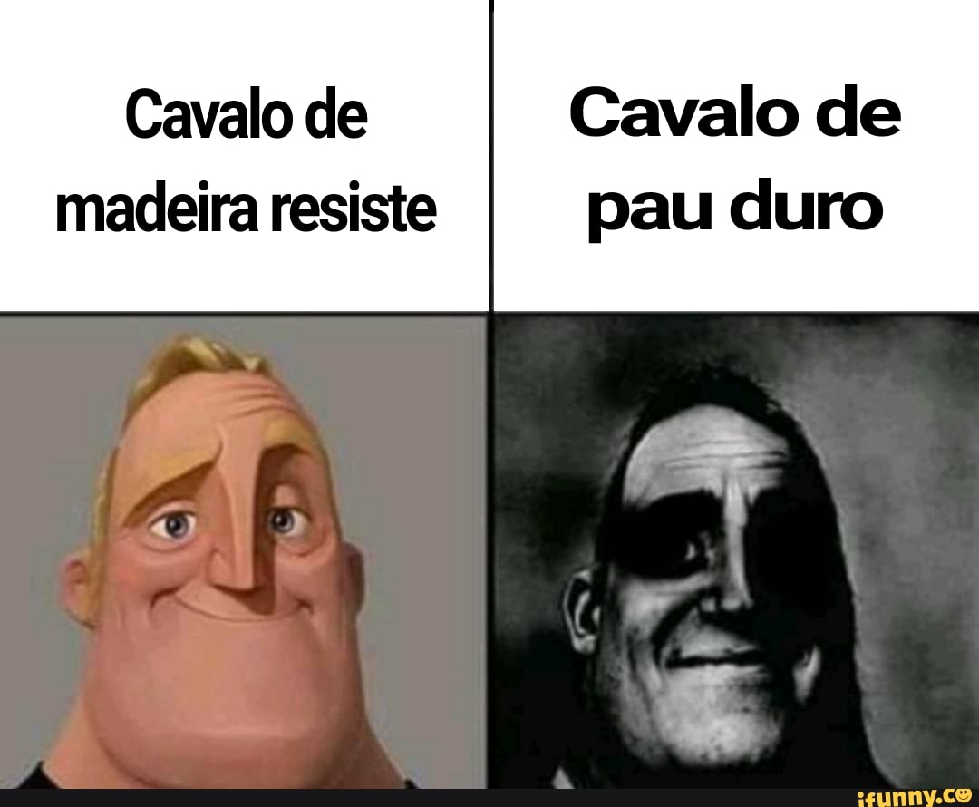 Cavalo de Cavalo de madeira resiste pau duro - iFunny Brazil