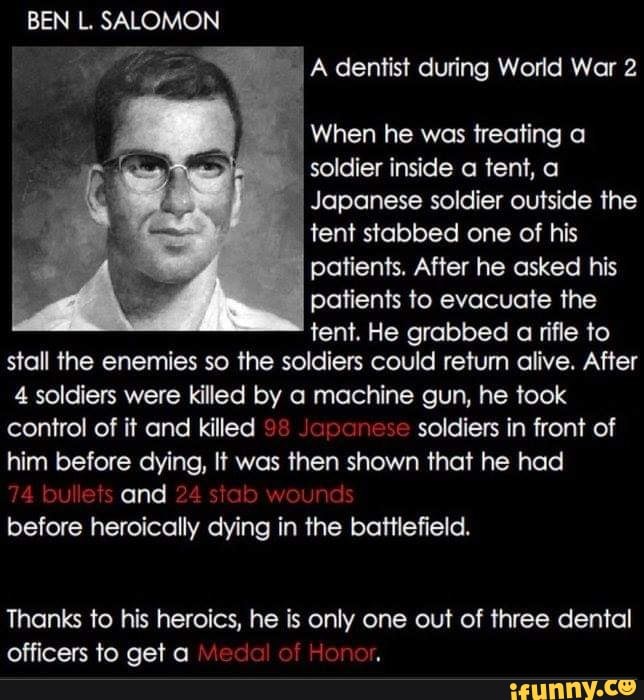 Lykkelig beskytte Kort levetid BEN L. SALOMON A dentist during World War 2 When he was treating a soldier  inside