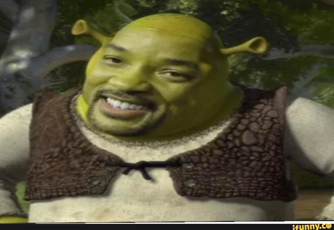 Will Smith is Shrek Meme