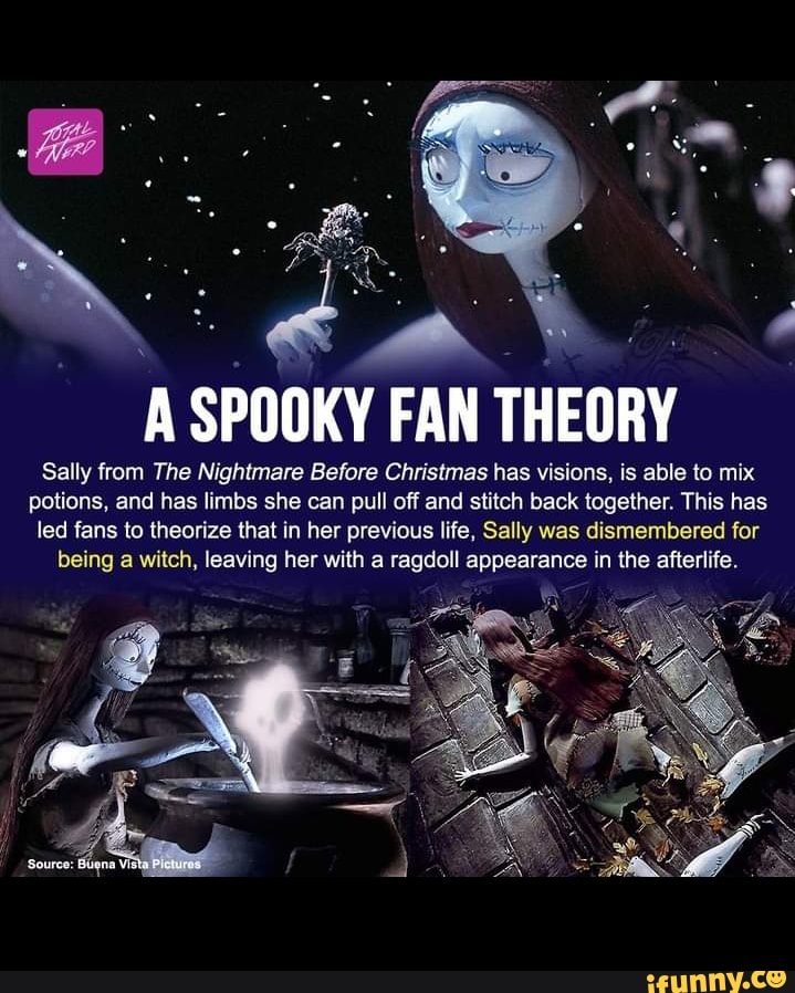 SPOOKY FAN THEORY Sally from The Nightmare Before Christmas has