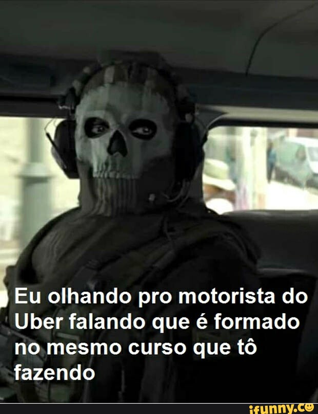 O motorista do Uber: ei mano, você sabe qual time joga hoje? Eu no banco  de trás: - iFunny Brazil