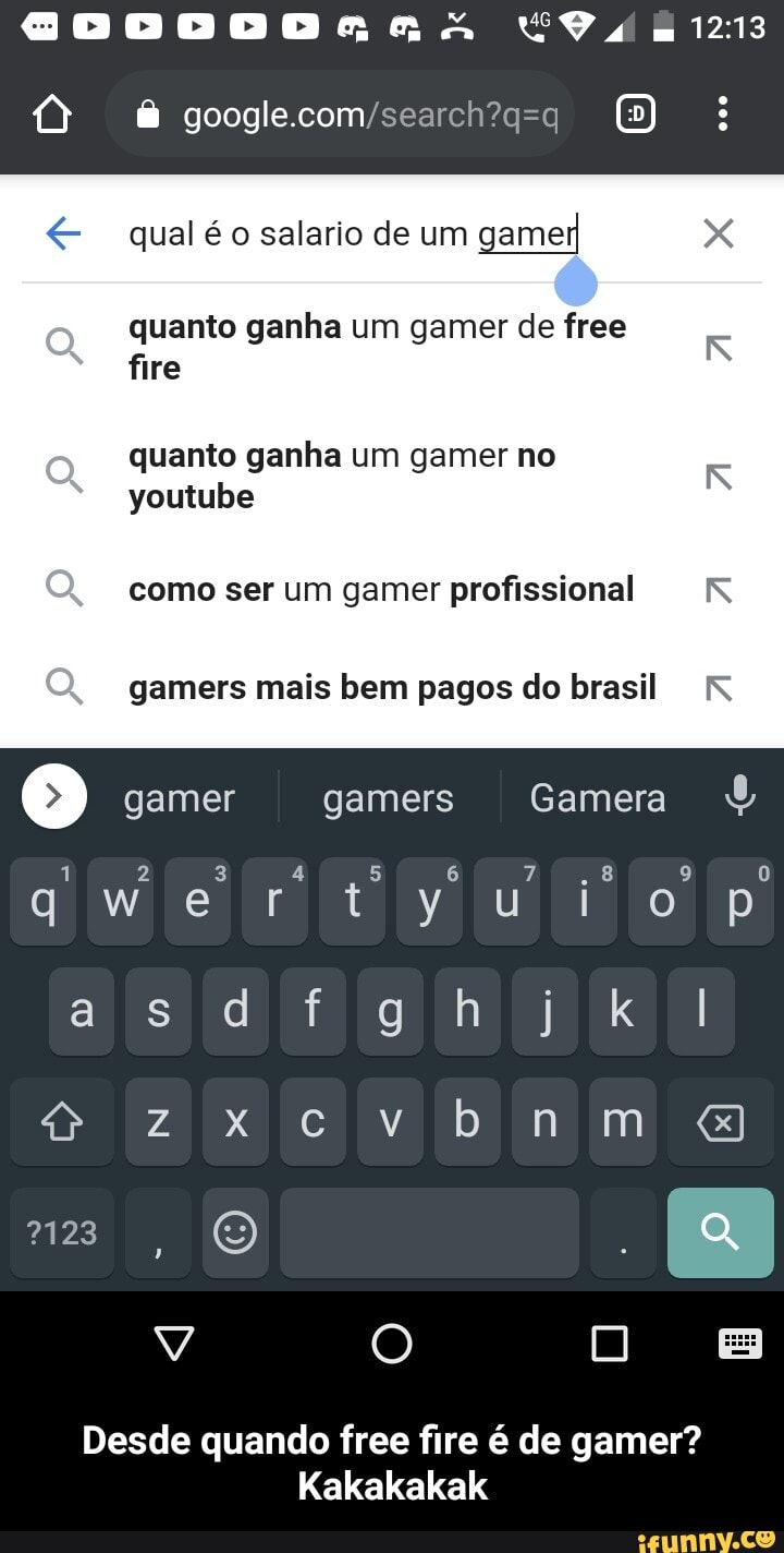 Googlecom qual é o salario de um game XXX quanto ganha um gamer de free fire