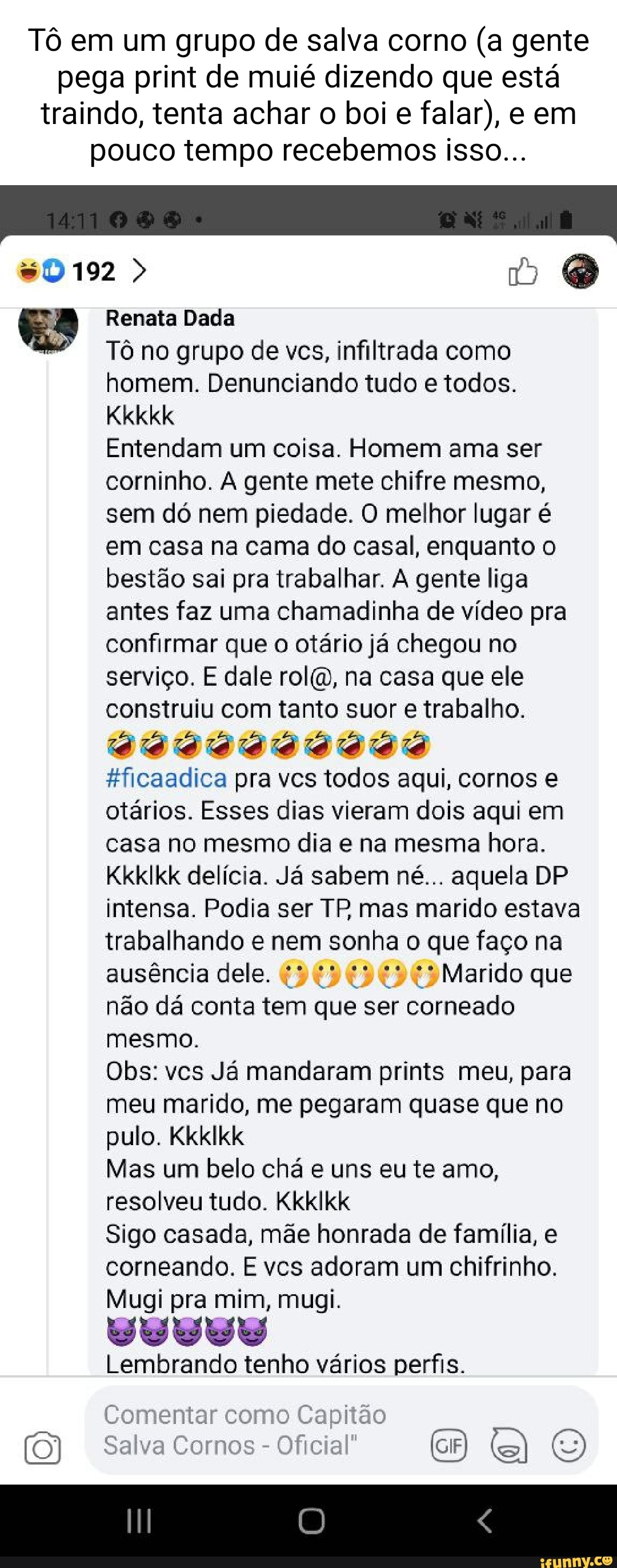 Tô em um grupo de salva corno (a gente pega print de muié dizendo que está