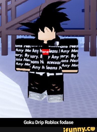 drip goku - Roblox