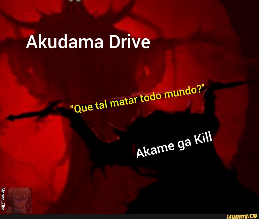 Obras amadas que matam poucos personagens Em Akame Ga Kill - iFunny Brazil