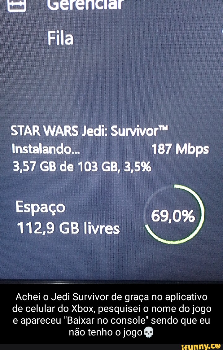 Fila STAR WARS Jedi: Survivor! Instalando 187 Mbps 3,57 GB de 103 GB,  3,5