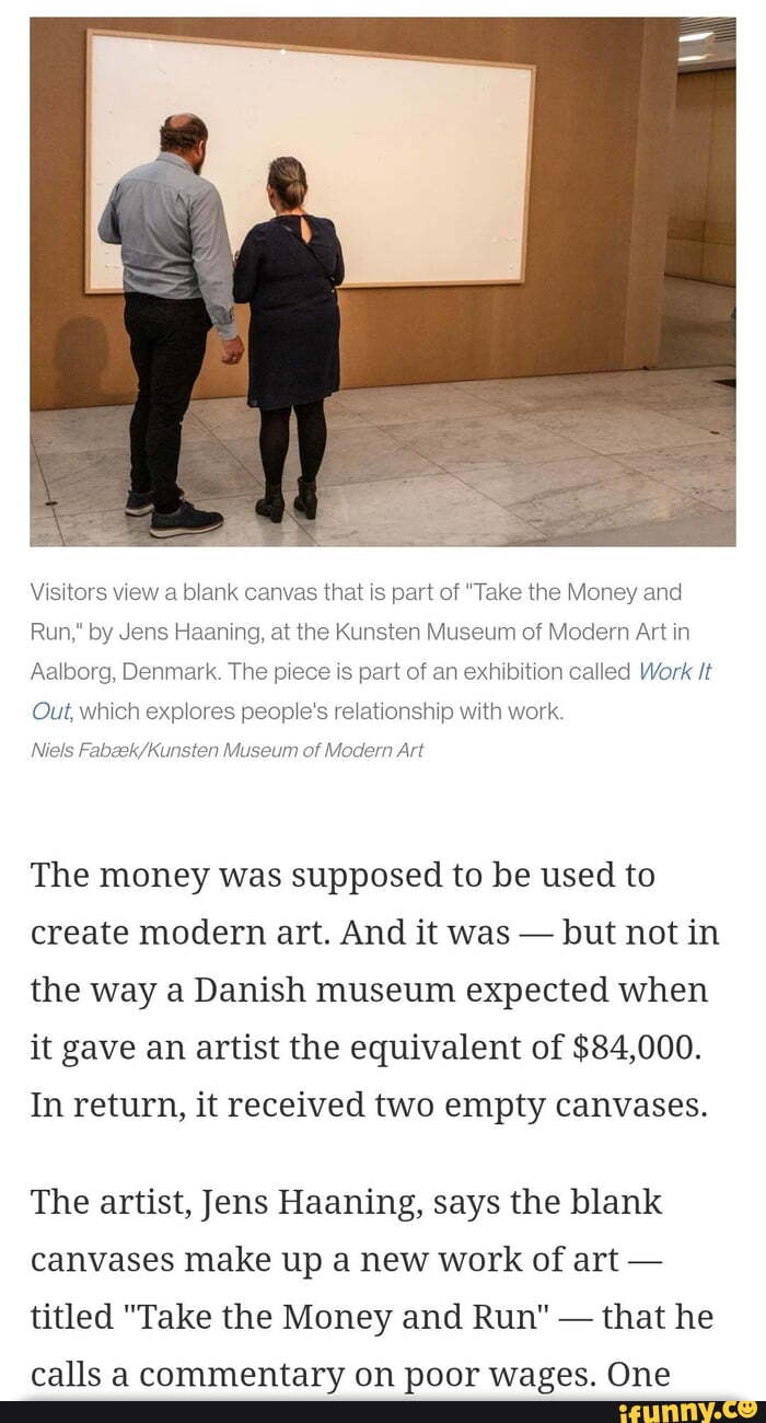 Artist Takes Museum's $84,000, Returns With Blank Canvases Titled