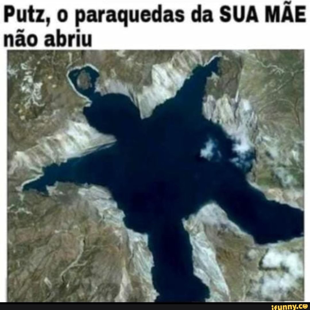 Putz, cai de paraquedas no lugar errado - iFunny Brazil