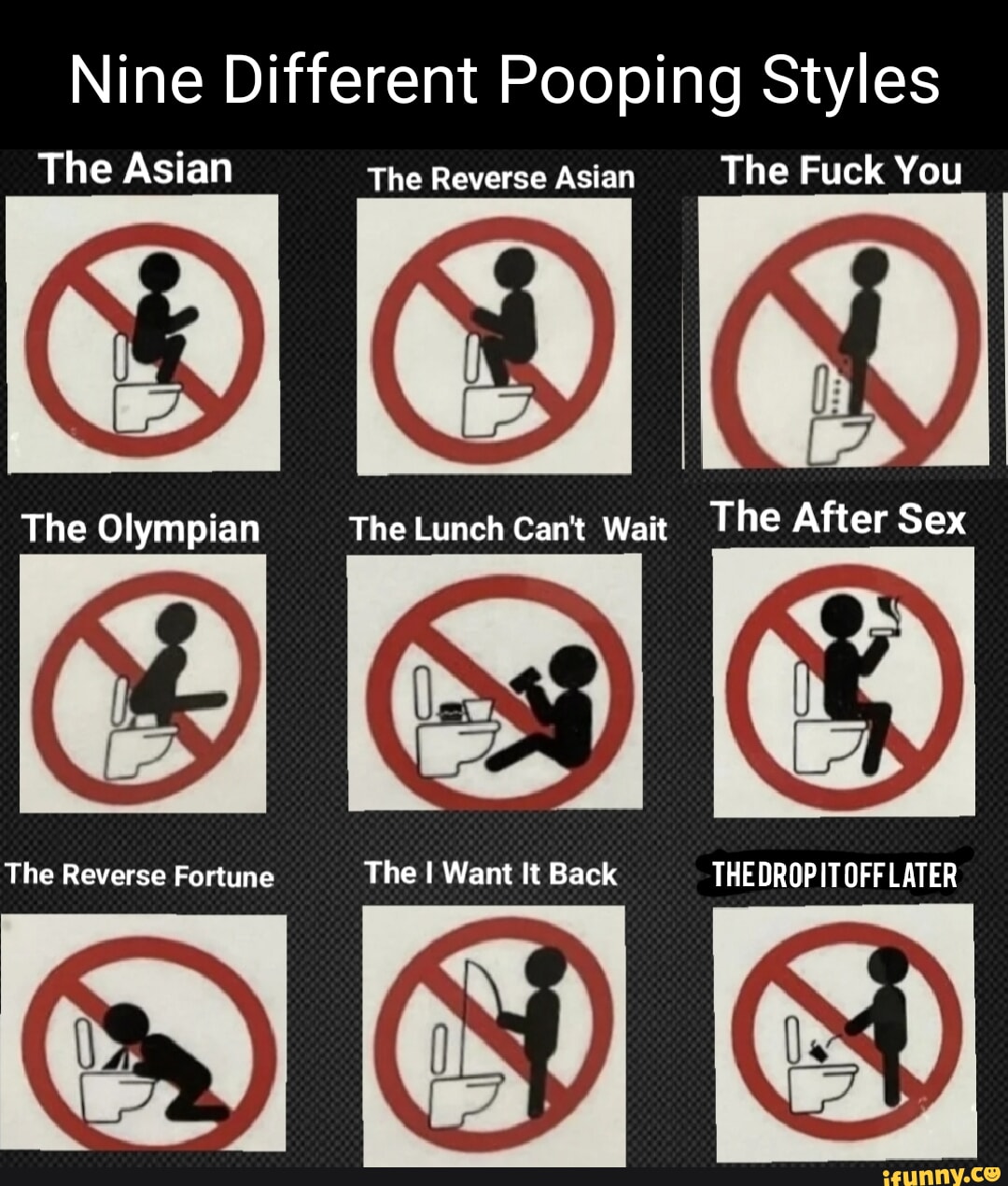 Nine Different Pooping Styles The Asian The Reverse Asian The Fuck You The  Olympian The Lunch