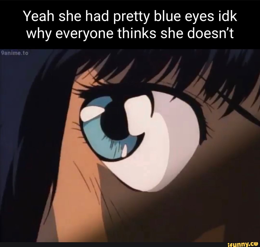 9anime memes. Best Collection of funny 9anime pictures on iFunny