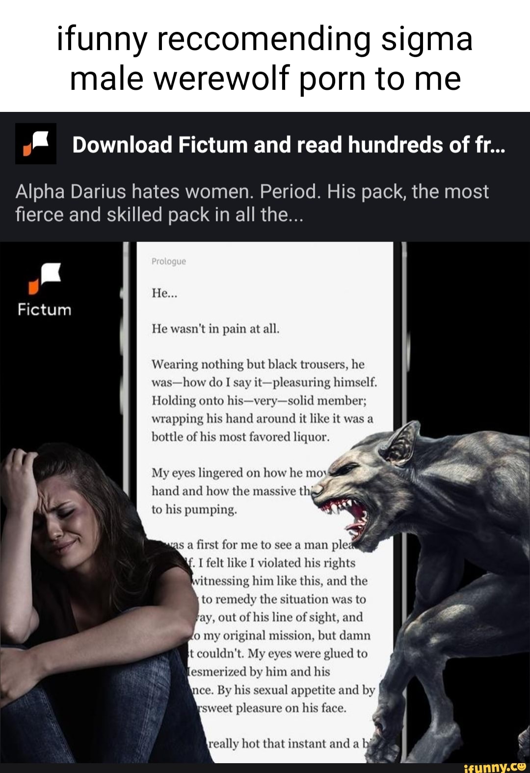 Ifunny reccomending sigma male werewolf porn to me Alpha Darius fierce and  ski Fictum oad Fictum