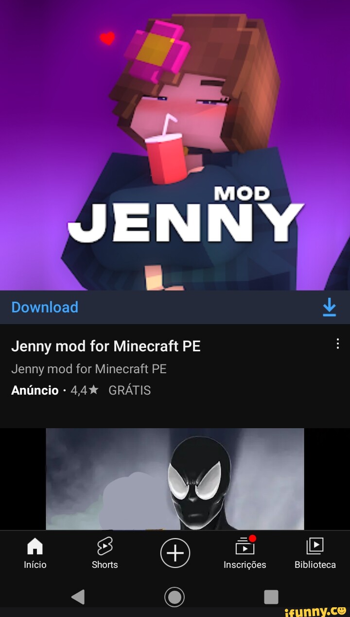 JENNY Download Jenny mod for Minecraft PE Jenny mod for Minecraft PE  Anúncio - 44% GRÁTIS Início Shorts Inscrições Biblioteca 