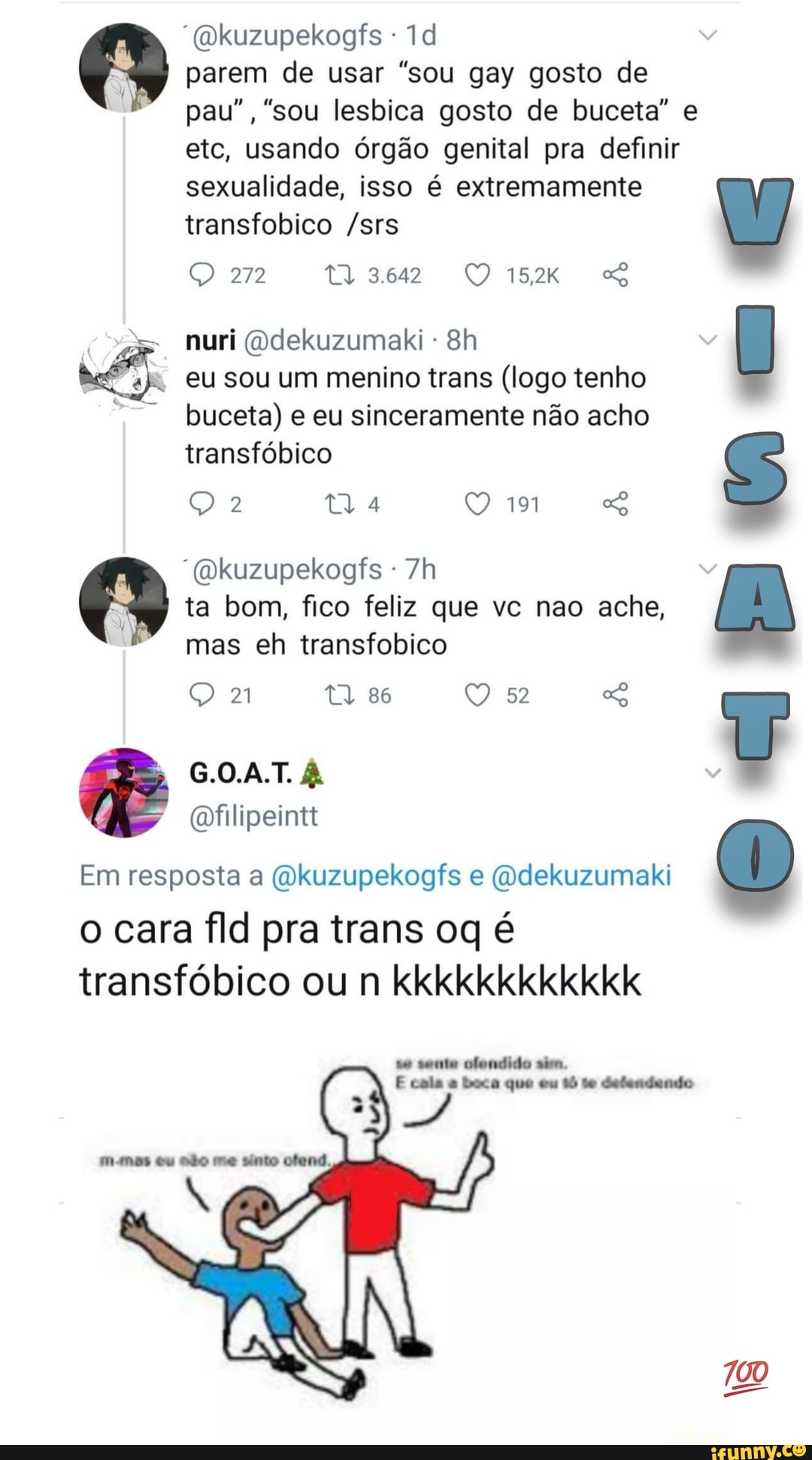 G.0.A.T. (mfilipeintt Em resposta a (Qkuzupekogfs e (Vdekuzumaki  