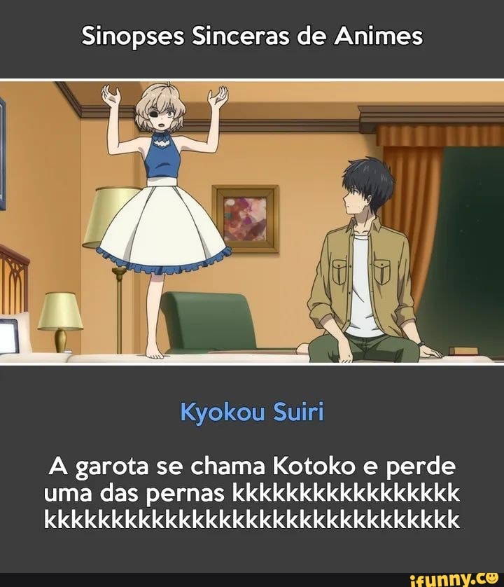 Dai vocé escolhe um anime novo para assistir e o mesmo tem uma protagonista  deficiente que se chama KOTOKO as vezes acho que os japa fazem de  proposito. - iFunny Brazil