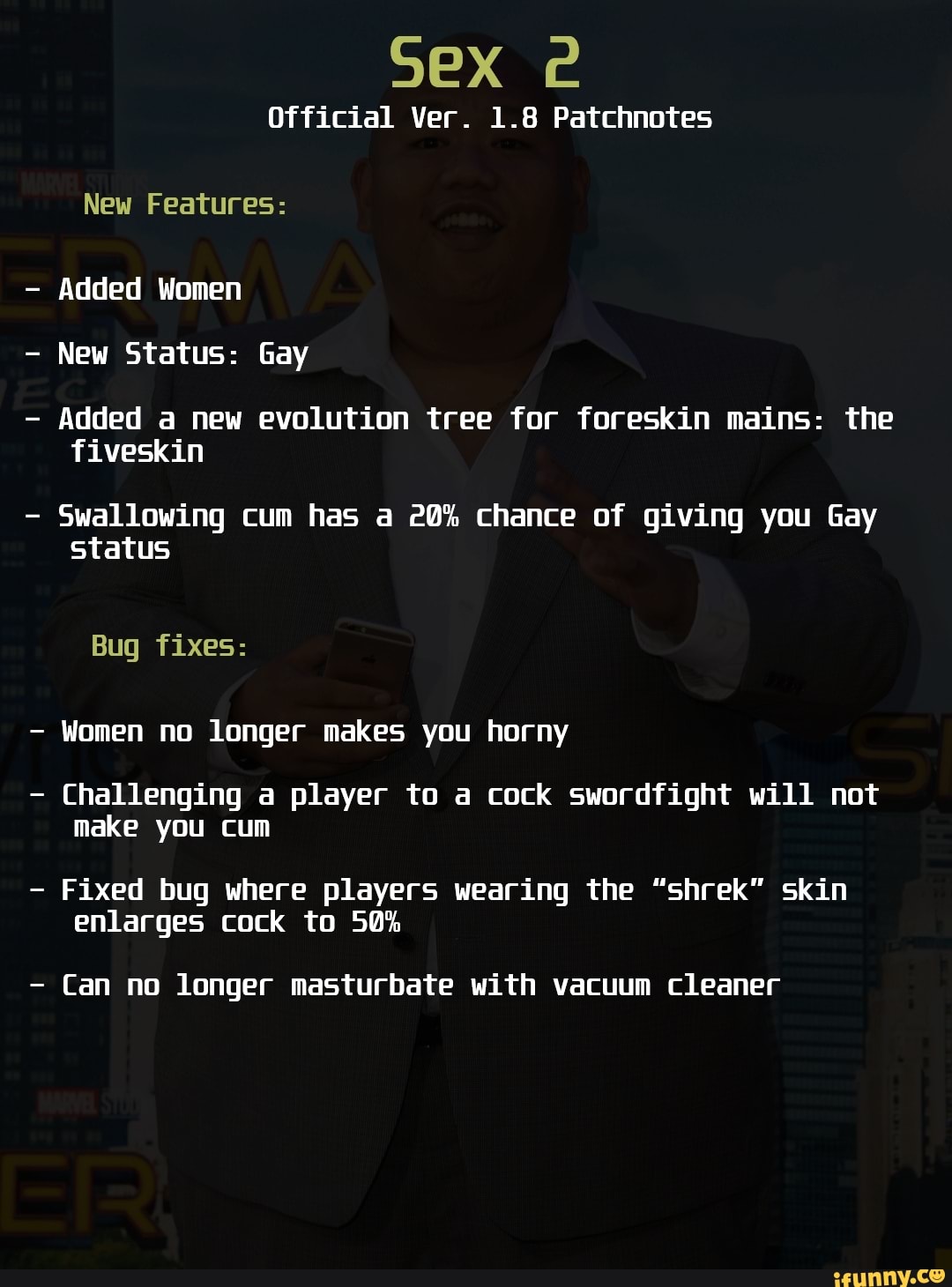 Sex Official Ver. 1.8 Patchnotes New Features: Added Women New Status: Gay  Added a new evolution