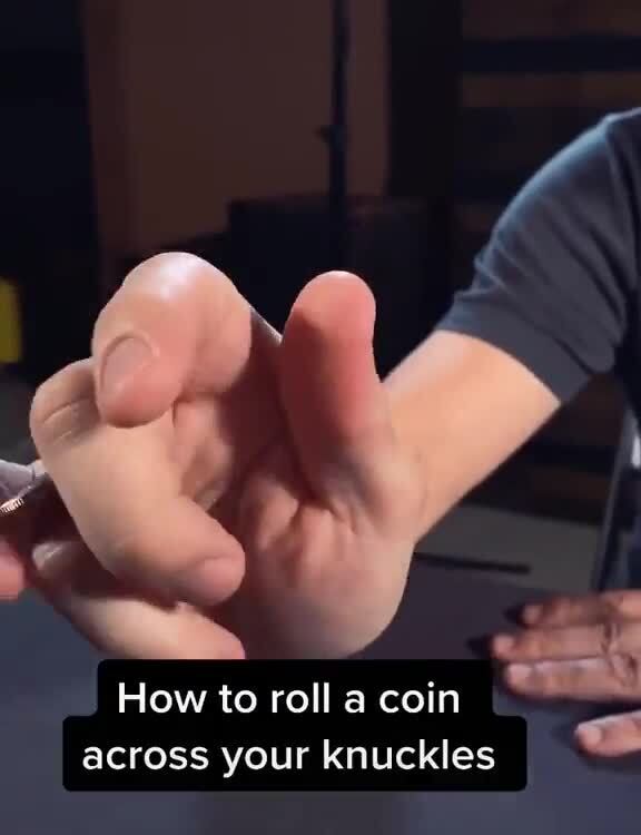 How to roll a coin across your knuckles iFunny Brazil