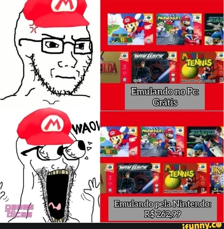 Nunca comprei nenhum jogo da Nintendo, mas jogo muito os jogos dela - Meme  by Rayhato :) Memedroid