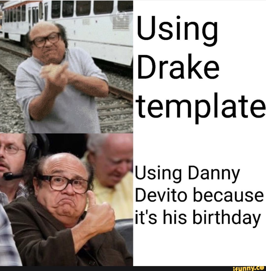 Danny Devito I Get It Meme Template