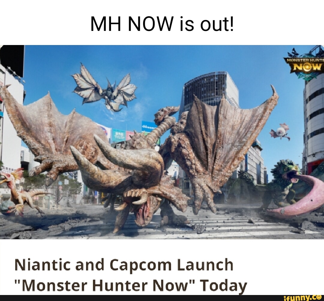 Launching Today: “Monster Hunter Now” from Niantic and Capcom – Monster  Hunter Now