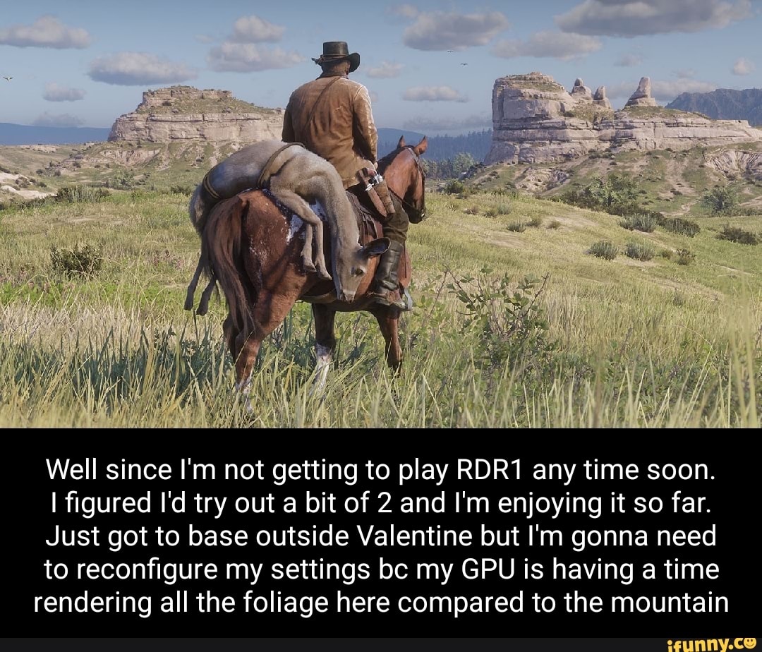 Anyone else also only played RDR2 but not RDR1? I hope they make a