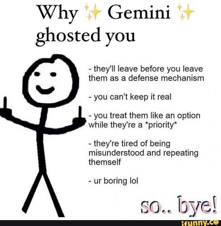 Why Gemini ghosted you they ll leave before you leave them as a