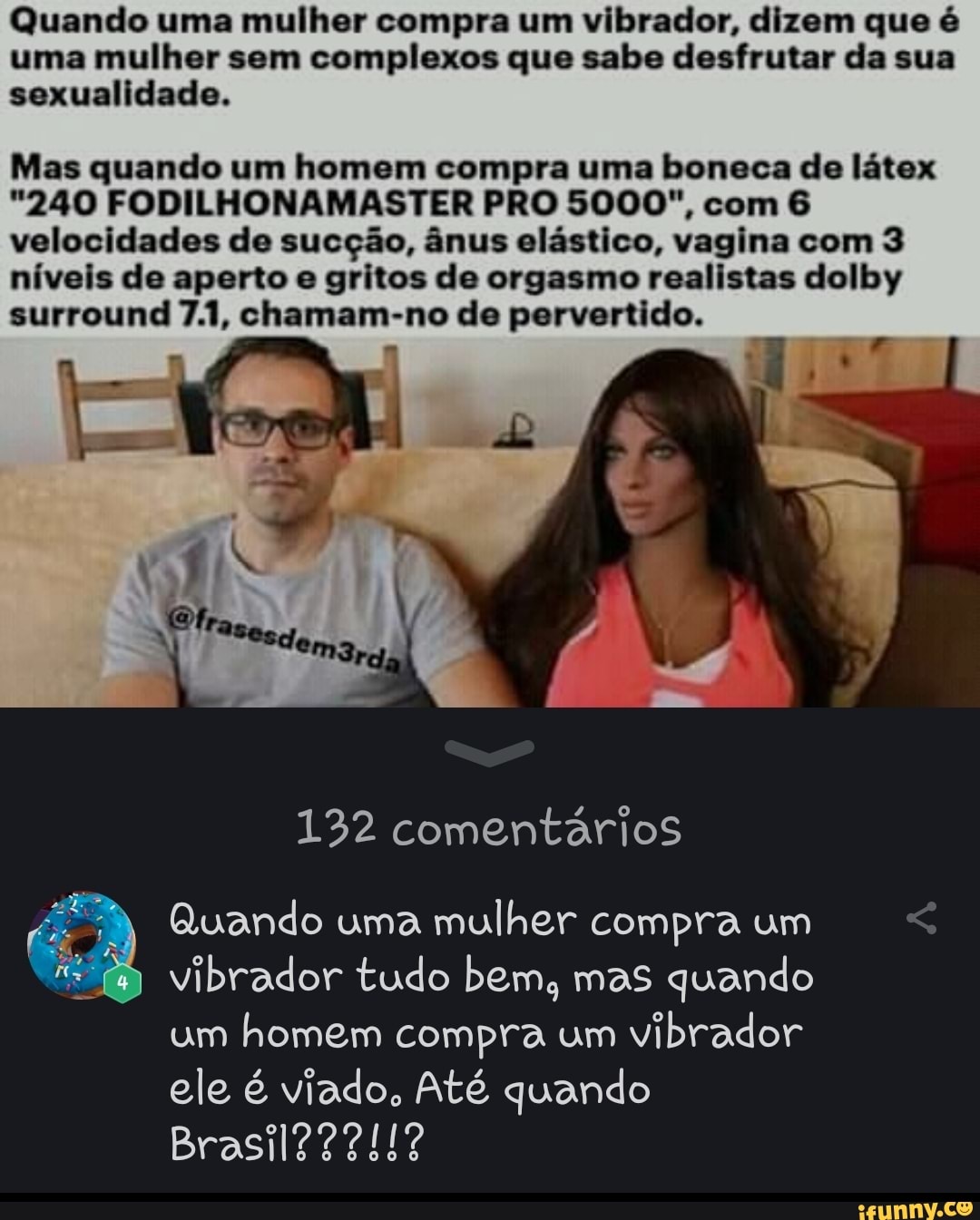 Quando uma mulher compra um vibrador, dizem que é uma mulher sem complexos  que sabe desfrutar