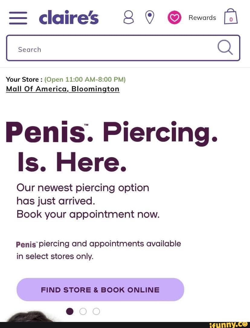 Daires Search QI Your Store : (Open AM 8.00 PM) Mall Of America,  Bloomington Penis. Piercing. Is.